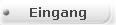 Eingang